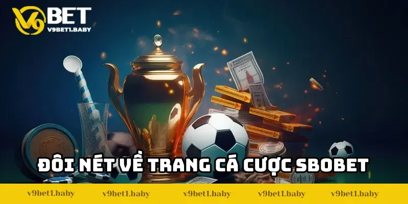Đôi nét về sân chơi cá cược SBOBET